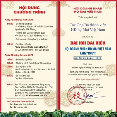 Với chủ đề “Kết nối - Hội tụ - Lan tỏa”,  Đại hội Đại biểu Doanh nhân họ Mai Việt Nam lần thứ nhất (Nhiệm kỳ 2024 - 2029)  được long trọng tổ chức vào ngày 1/6/2024 tại thành phố Cảng Hải Phòng.